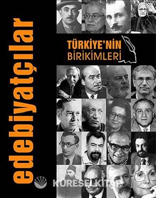 Türkiye'nin Birikimleri -2 - Edebiyatçılar