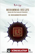 Muhammad: His Life Based on the Earliest Sources