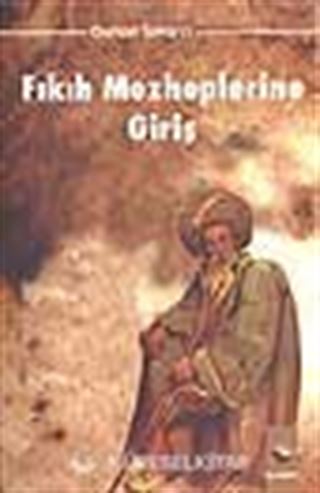 Fıkıh Mezheplerine Giriş