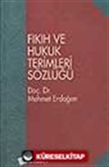 Fıkıh ve Hukuk Terimleri Sözlüğü