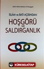 İslam ve Batı Açısından Hoşgörü ve Saldırganlık