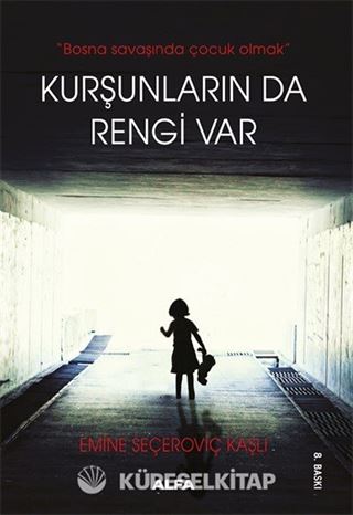 Kurşunların da Rengi Var