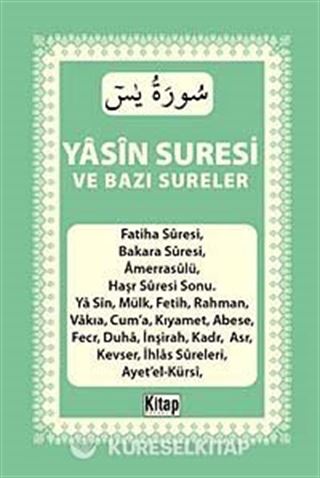 Yasin Suresi ve Bazı Sureler