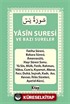 Yasin Suresi ve Bazı Sureler