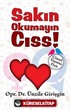 Sakın Okumayın Cıss!