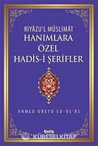 Hanımlara Özel Hadis-i Şerifler