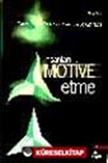 İnsanları Motive Etme