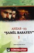 Azhab-23 - Şamil Basayev -1
