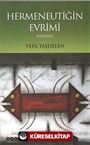 Hermeneutiğin Evrimi - Kesitler