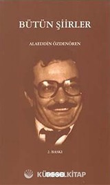 Bütün Şiirler / Alaeddin Özdenören
