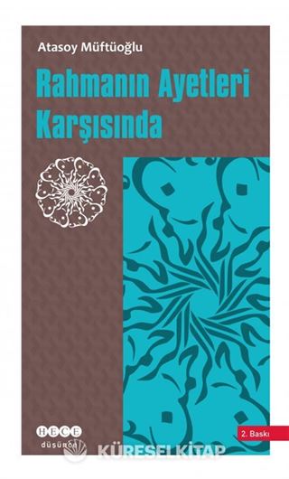 Rahmanın Ayetleri Karşısında
