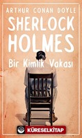 Bir Kimlik Vakası / Sherlock Holmes