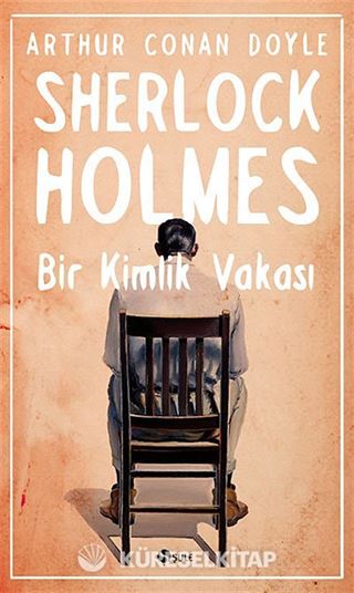 Bir Kimlik Vakası / Sherlock Holmes
