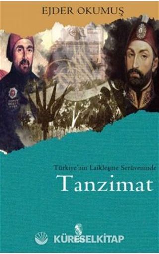 Türkiye'nin Laikleşme Serüveninde Tanzimat