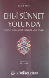 Ehl-i Sünnet Yolunda