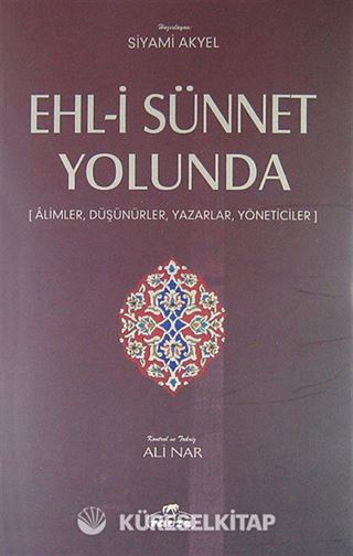 Ehl-i Sünnet Yolunda