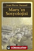 Marx'ın Sosyolojisi