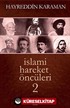 İslami Hareket Öncüleri -2