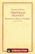 Tristram Shandy Beyefendi'nin Hayatı ve Görüşleri