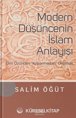 Modern Düşüncenin İslam Anlayışı