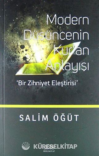 Modern Düşüncenin Kur'an Anlayışı