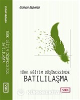 Türk Eğitim Düşüncesinde Batılılaşma