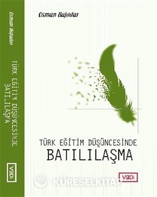 Türk Eğitim Düşüncesinde Batılılaşma