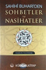 Sahihi Buhari'den Sohbetler ve Nasihatler