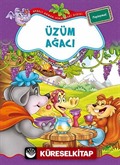 Üzüm Ağacı / Neşeli Orman Hikayeleri