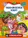 Yardımsever Kirpi / Neşeli Orman Hikayeleri