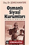 Osmanlı Siyasi Kurumları