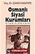Osmanlı Siyasi Kurumları