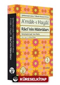 A'mak-ı Hayal Raci'nin Hatıraları