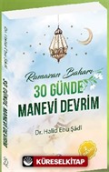 Ramazan Baharı 30 Günde Manevi Devrim