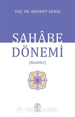 Sahabe Dönemi (Kesitler)