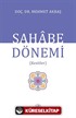 Sahabe Dönemi (Kesitler)