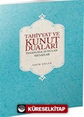 Tahiyyat ve Kunut Duaları