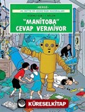 Manitoba Cevap Vermiyor / Gizemli Işın - 1. Bölüm / Jo, Zette ve Jocko'nun Maceraları 3