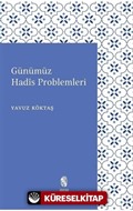 Günümüz Hadis Problemleri