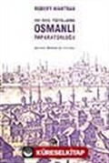 XVI-XVIII.Yüzyıllarda Osmanlı İmparatorluğu