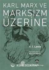 Karl Marx ve Marksizm Üzerine