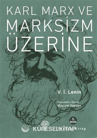 Karl Marx ve Marksizm Üzerine