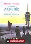 Akdeniz ve Akdeniz Dünyası 1