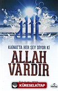 Kainatta Her Şey Diyor ki Allah Vardır