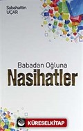 Babadan Oğluna Nasihatler