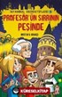 Profesör'ün Sırrının Peşinde / İstanbul Dedektifleri -3