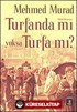 Turfanda mı yoksa Turfa mı?