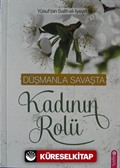 Düşmanla Savaşta Kadının Rolü