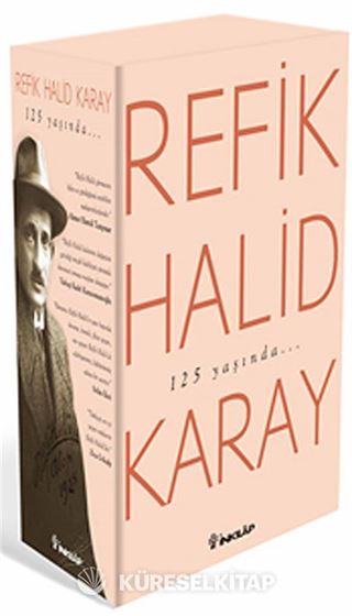 Refik Halid Karay'dan Türk Edebiyatı'nın En Seçkin Eserleri 3