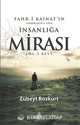Fahr-i Kainatın İnsanlığa Mirası Ehl-i Beyt